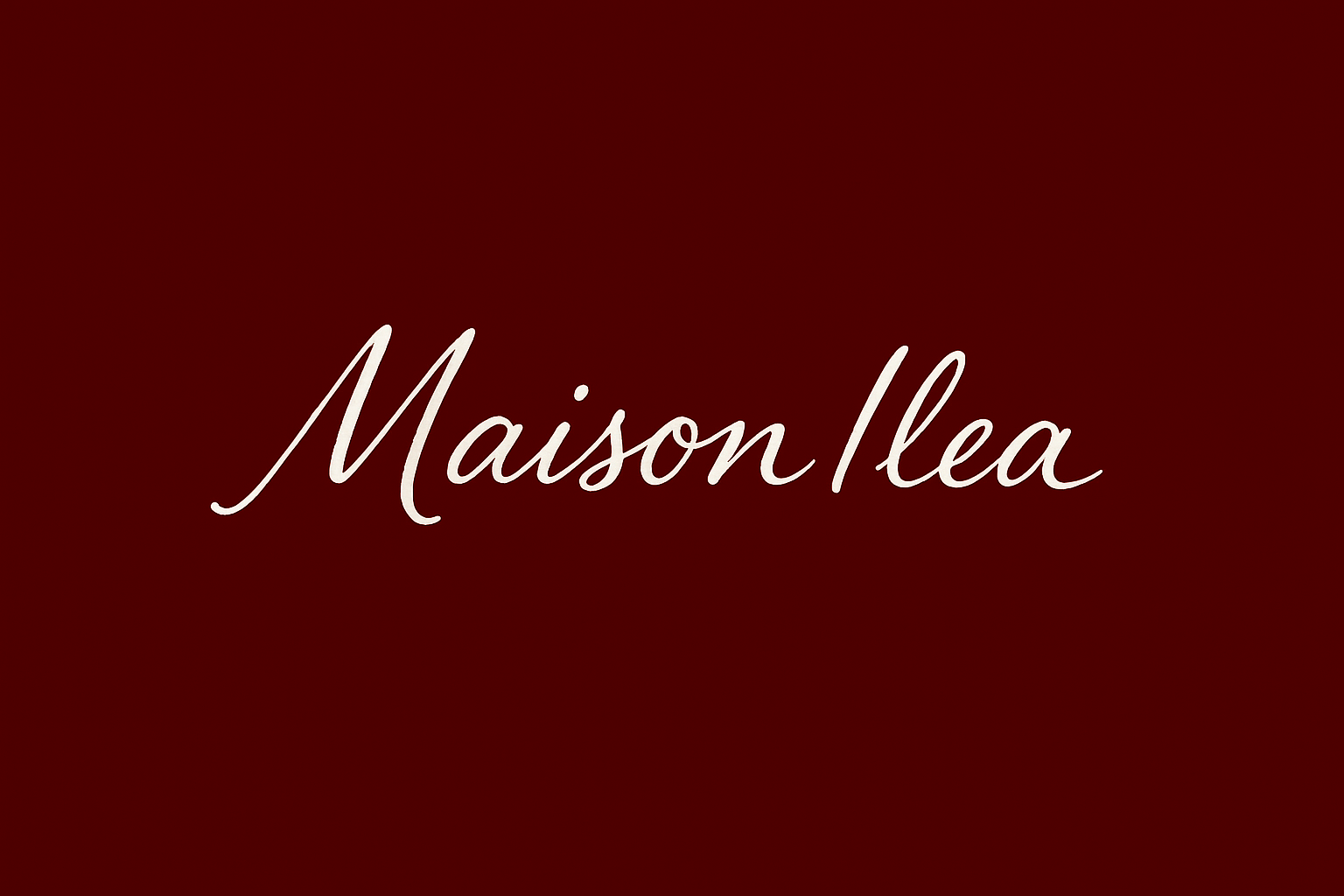 MAISON ILEA
